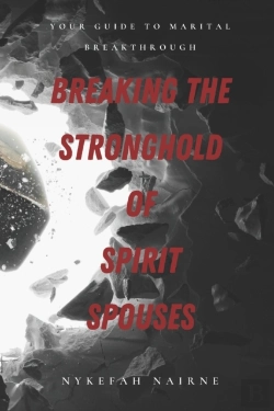 Bertrand.pt - Breaking The Stronghold Of Spirit Spouses