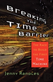 Breaking The Time Barrier
