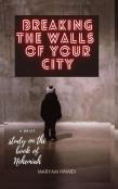 Breaking The Walls Of Your City