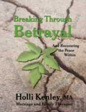 Breaking Through Betrayal: And Recoverin