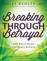 Breaking Through Betrayal