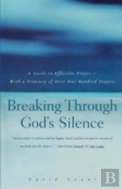 Breaking Through God'S Silence
