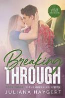 Breaking Through (Large Print)