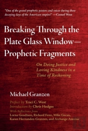 Breaking Through The Plate Glass Window-Prophetic Fragments
