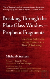 Breaking Through The Plate Glass Window-Prophetic Fragments