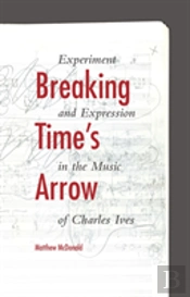 Breaking Time'S Arrow