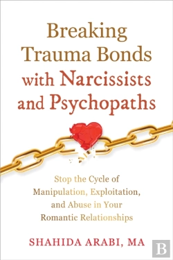Bertrand.pt - Breaking Trauma Bonds With Narcissists And Psychopaths