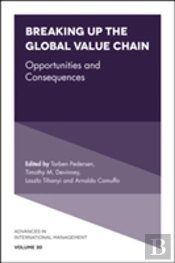 Breaking Up The Global Value Chain