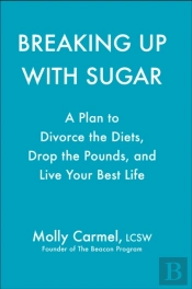 Breaking Up With Sugar
