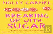 Breaking Up With Sugar