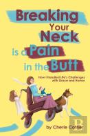 Breaking Your Neck Is A Pain In The Butt