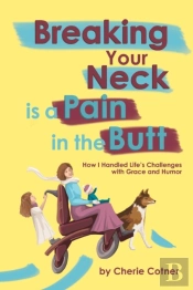Breaking Your Neck Is A Pain In The Butt