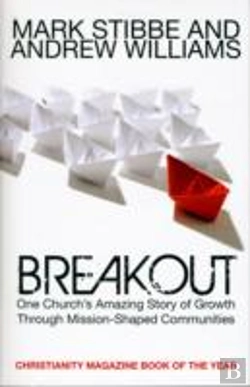 Bertrand.pt - Breakout: One Church'S Amazing Story Of Growth Through Mission-Shaped Communities