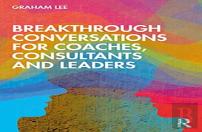 Breakthrough Conversations For Coaches, Consultants And Leaders