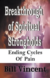 Breakthrough Of Spiritual Strongholds