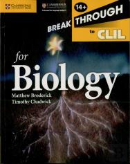 Breakthrough To Clil For Biology Age 14+ Workbook