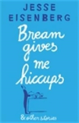 Bream Gives Me Hiccups