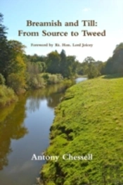 Breamish And Till: From Source To Tweed