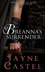 Breanna'S Surrender: A Medieval Scottish
