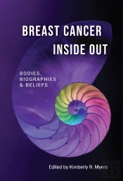 Breast Cancer Inside Out
