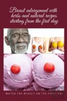 Breast Enlargement With Herbs And Natural Recipes Starting From The First Day