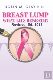 Breast Lump What Lies Beneath?