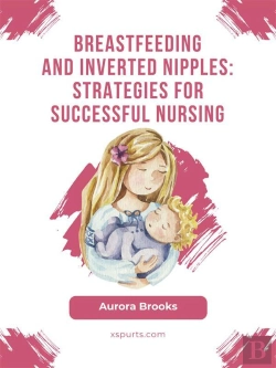 Bertrand.pt - Breastfeeding And Inverted Nipples: Strategies For Successful Nursing
