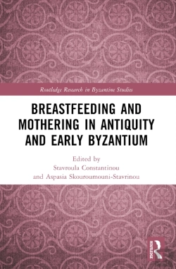 Bertrand.pt - Breastfeeding And Mothering In Antiquity And Early Byzantium