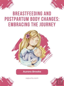 Bertrand.pt - Breastfeeding And Postpartum Body Changes: Embracing The Journey