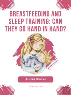 Bertrand.pt - Breastfeeding And Sleep Training: Can They Go Hand In Hand?