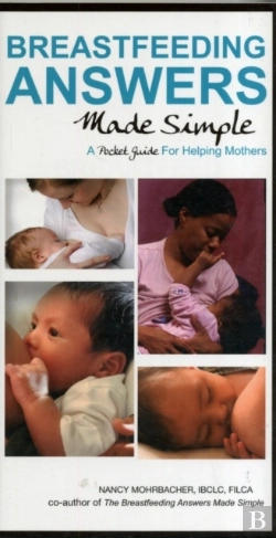 Bertrand.pt - Breastfeeding Answers Made Simple: A Pocket Guide For Helping Mothers