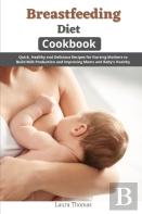 Breastfeeding Diet Cookbook