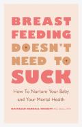 Breastfeeding Doesn'T Need To Suck