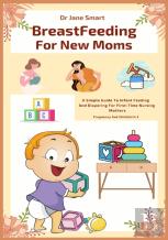 Breastfeeding For New Moms