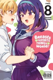 Breasts Are My Favorite Things In The World!, Vol. 8