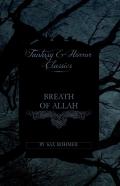 Breath Of Allah (Fantasy And Horror Classics)