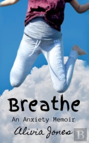 Breathe: An Anxiety Memoir