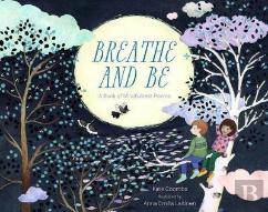 Breathe And Be