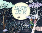 Breathe And Be