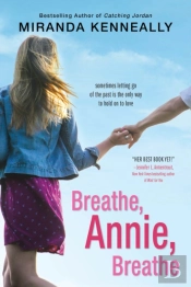 Breathe, Annie, Breathe
