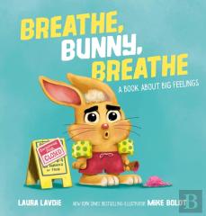 Breathe, Bunny, Breathe