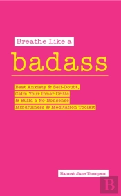 Breathe Like A Badass