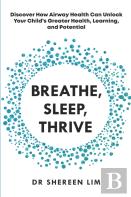 Breathe, Sleep, Thrive