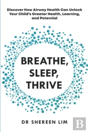 Breathe, Sleep, Thrive