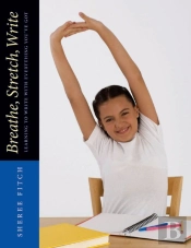 Breathe, Stretch, Write