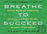 Breathe To Succeed