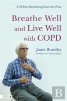 Breathe Well And Live Well With Copd