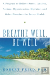 Breathe Well, Be Well