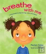 Breathe With Me