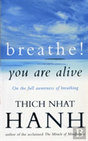 Breathe! You Are Alive